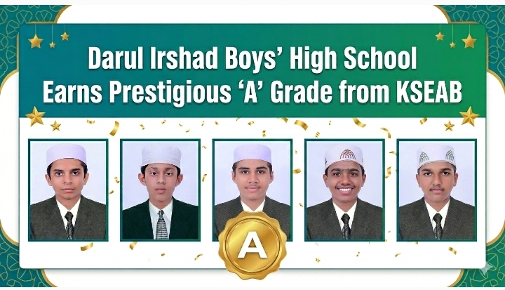 Darul Irshad Boys’ High School Earns Prestigious ‘A’ Grade from KSEAB